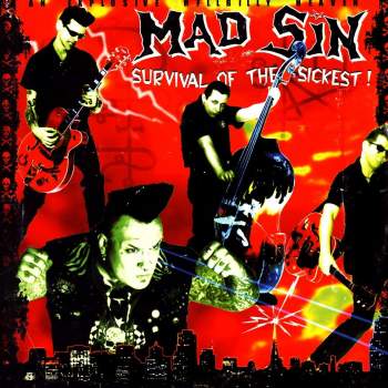 Mad Sin - Survival Of The Sickest
