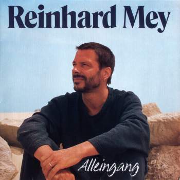 Mey, Reinhard - Alleingang