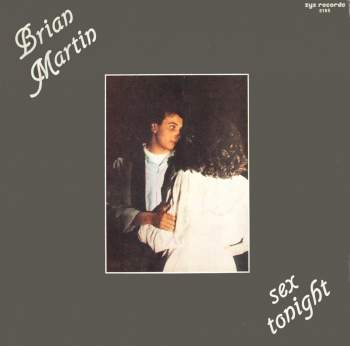 Martin, Brian - Sex Tonight