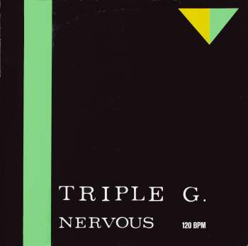Triple G. - Nervous
