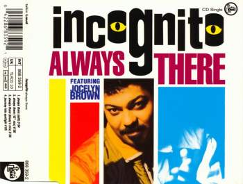 Incognito - Always There (feat. Jocelyn Brown)