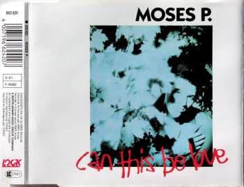 P., Moses - Can This Be Love