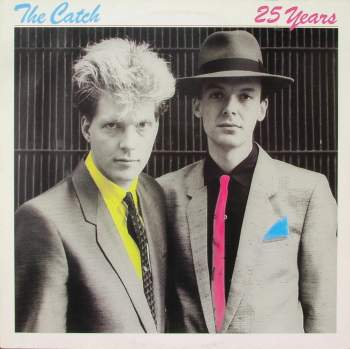 Catch - 25 Years