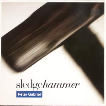 Gabriel, Peter - Sledgehammer