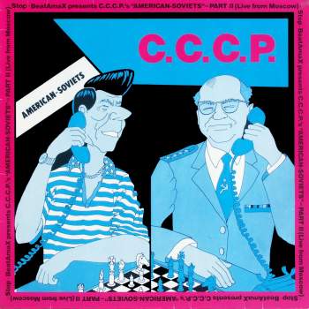CCCP - American-Soviets Part II
