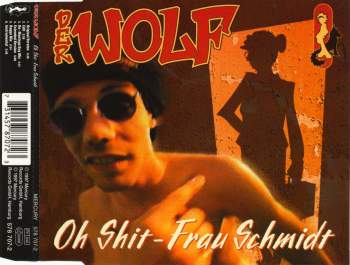 Wolf - Oh Shit, Frau Schmidt