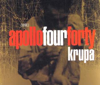 Apollo Four Forty - Krupa