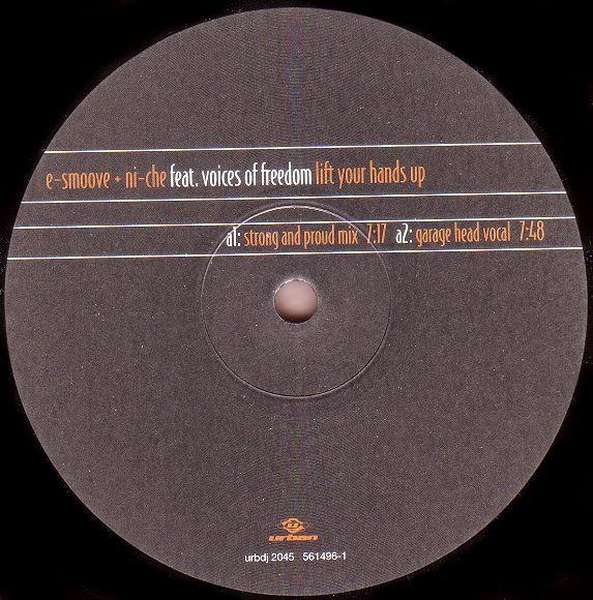 E-SMOOVE & NI-CHE FEAT. VOICES OF FREEDOM - Lift Your Hands Up - 12 inch x 1