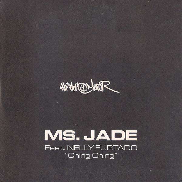 MS. JADE FEAT. NELLY FURTADO - Ching Ching - Disque CD Maxi
