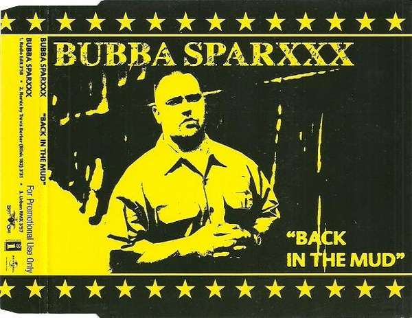 BUBBA SPARXXX - Back In The Mud - Disque CD Maxi