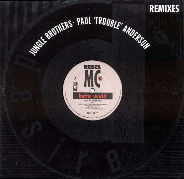 REBEL MC - Better World - 12 inch x 1