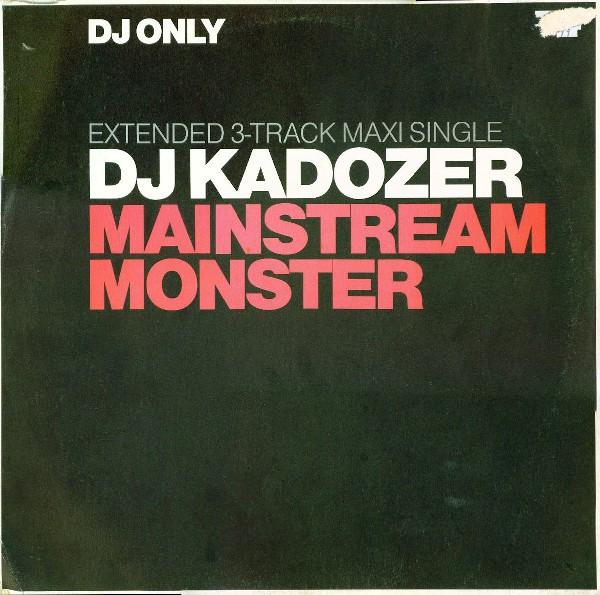 DJ Kadozer Mainstream Monster