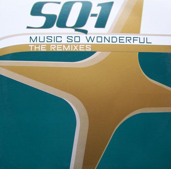 SQ-1 - Music So Wonderful (The Remixes) - Disque Maxi x 1