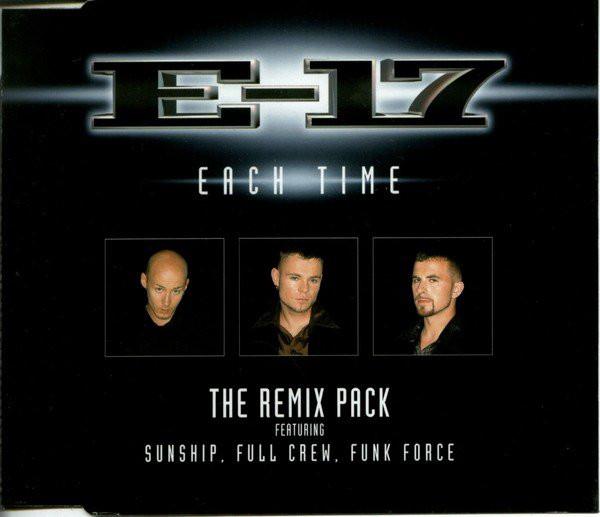 E-17 - Each Time (The Remix Pack) - Disque CD Maxi