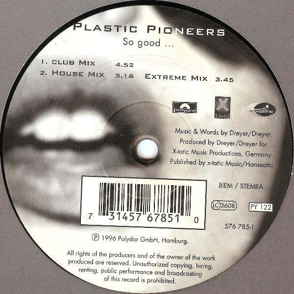 Plastic Pioneers So Good...