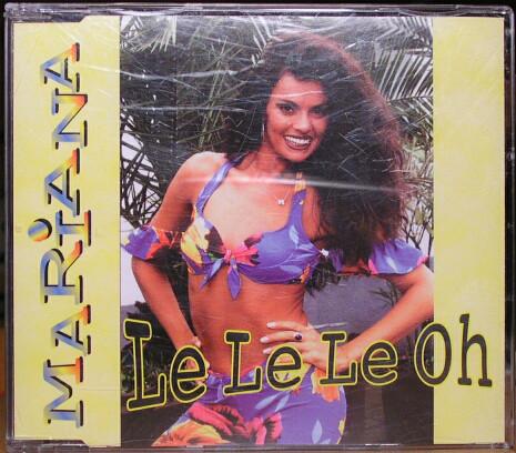 MARIANA - Le Le Le Oh - Disque CD Maxi
