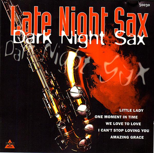 TUXEDO JUNCTION ORCHESTRA - Late Night Sax - Dark Night Sax - CD