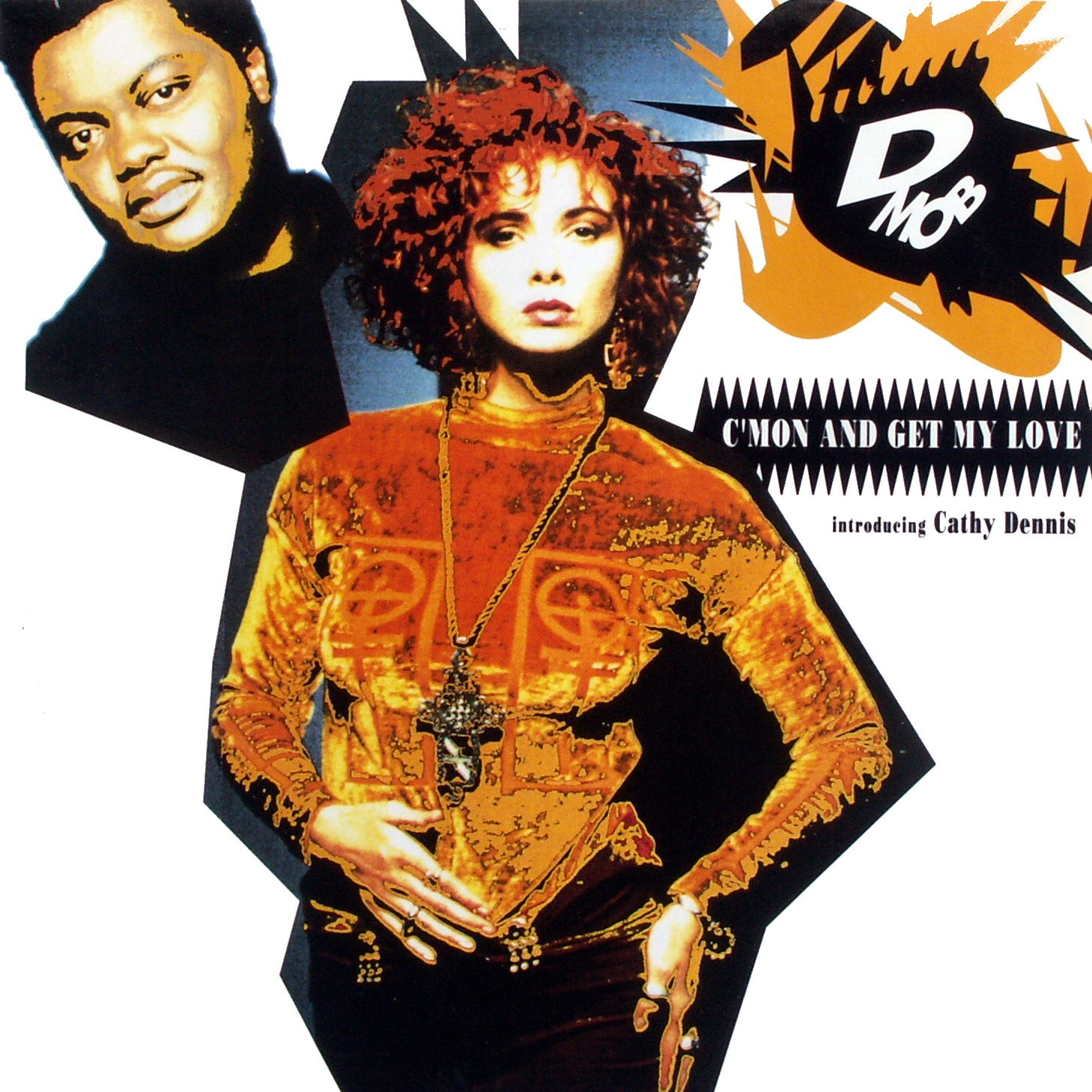 D-MOB FEAT. CATHY DENNIS - C'Mon And Get My Love - Disque Maxi x 1