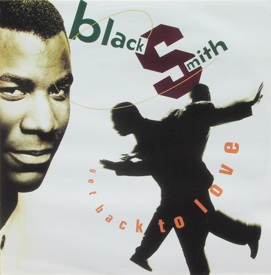 BLACKSMITH - Get Back To Love - Disque Maxi x 1