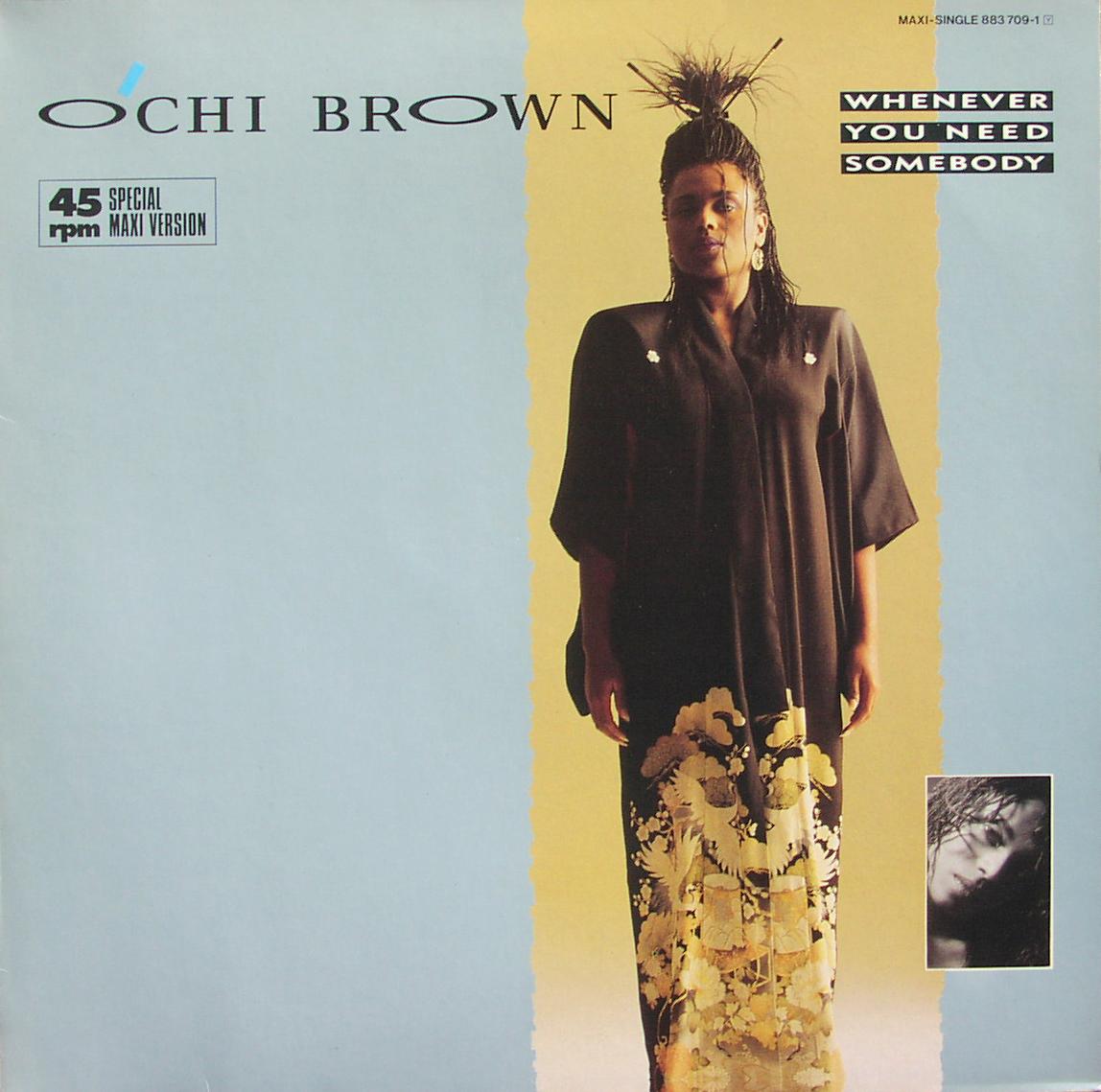 BROWN, O'CHI - Whenever You Need Somebody - 12 inch x 1
