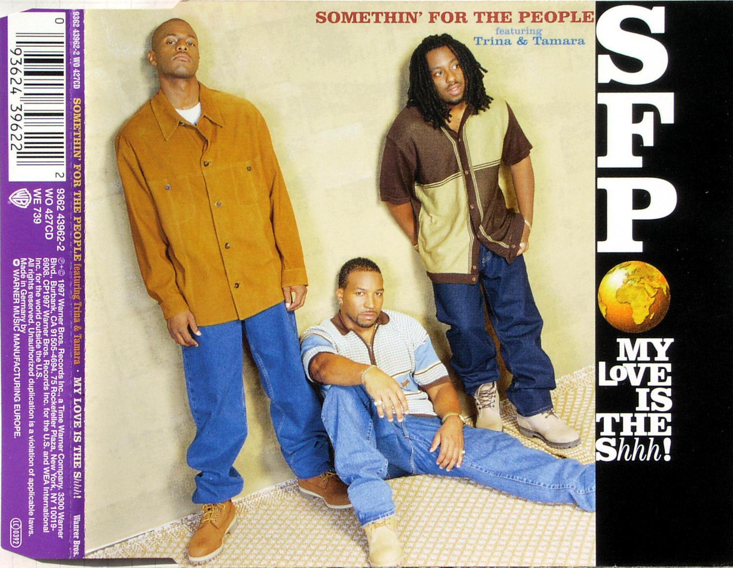 SOMETHIN' FOR THE PEOPLE - My Love Is The Shhh - Disque CD Maxi