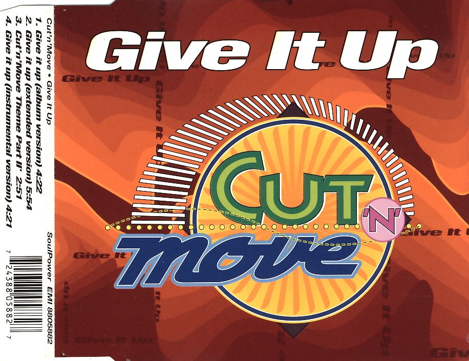 CUT 'N' MOVE - Give It Up - MCD