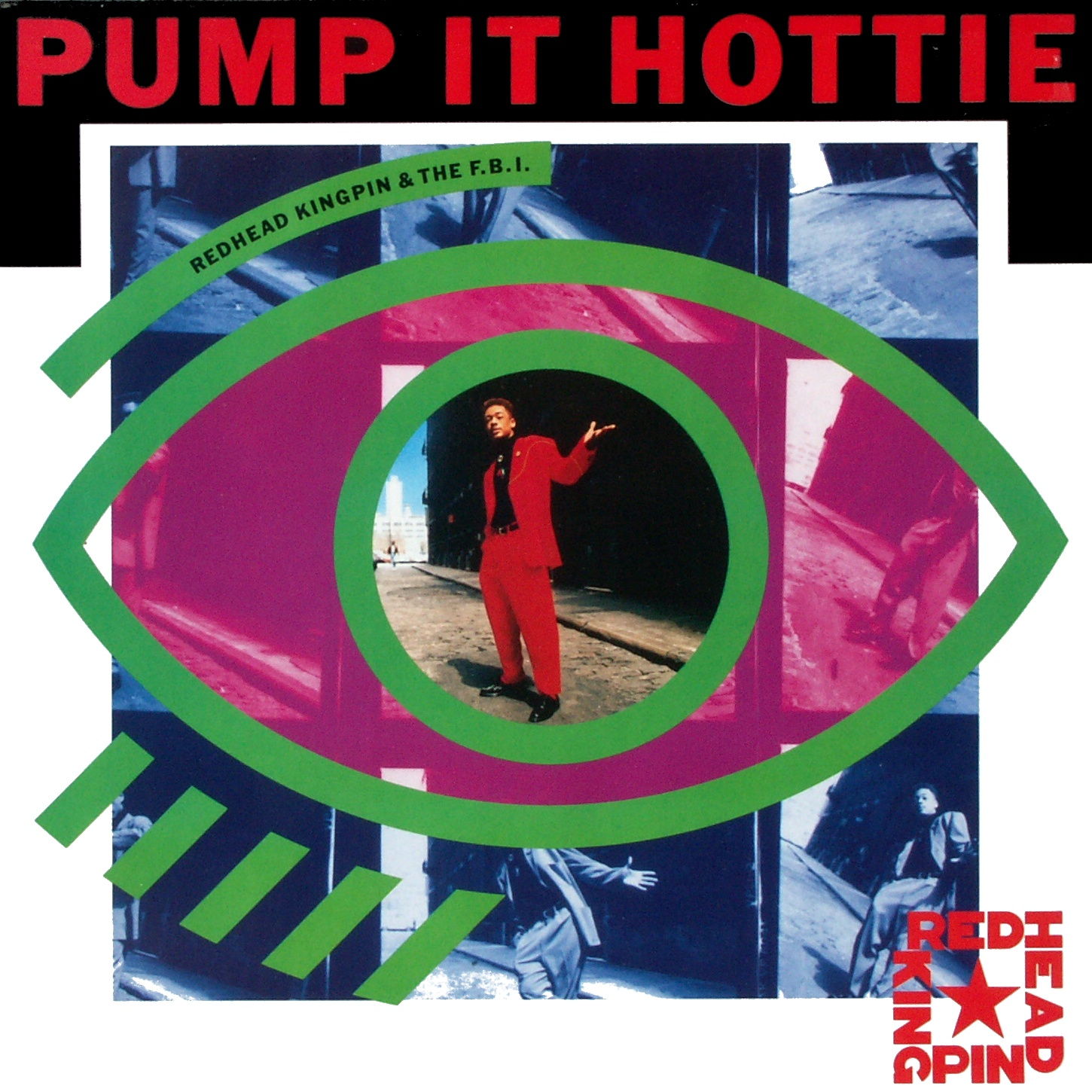 REDHEAD KINGPIN & THE F.B.I. - Pump It Hottie - 12 inch x 1