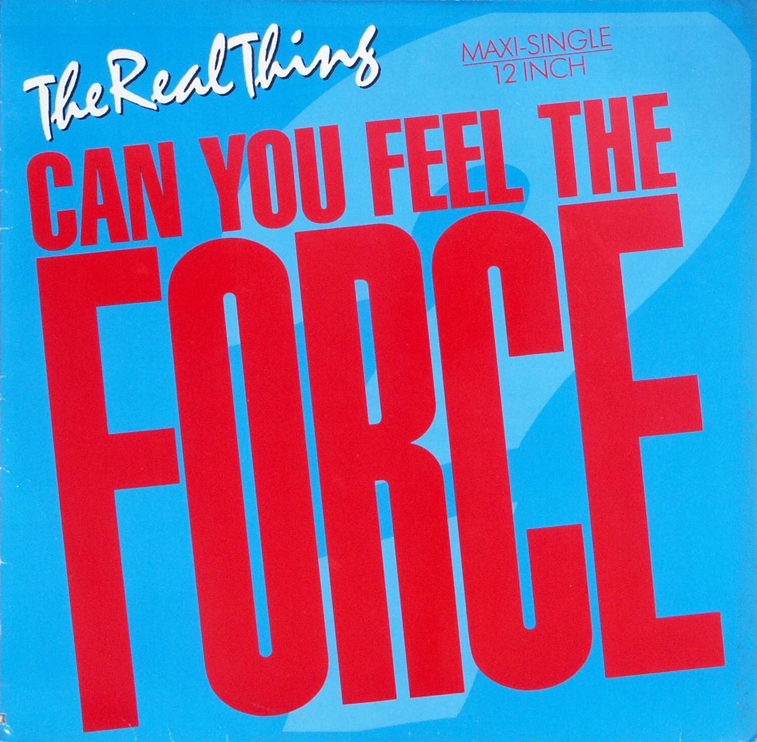 REAL THING - Can You Feel The Force - 12 inch x 1