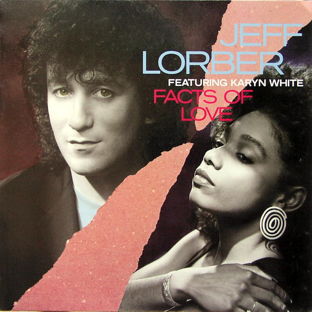 LORBER, JEFF FEAT. KARYN WHITE - Facts Of Love - Disque Maxi x 1