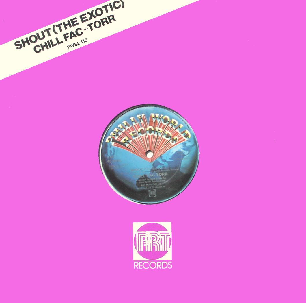 CHILL FAC-TORR - Shout (The Exotic) - 12 inch x 1