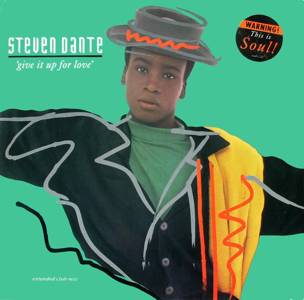 DANTE, STEVEN - Give It Up For Love - Disque Maxi x 1