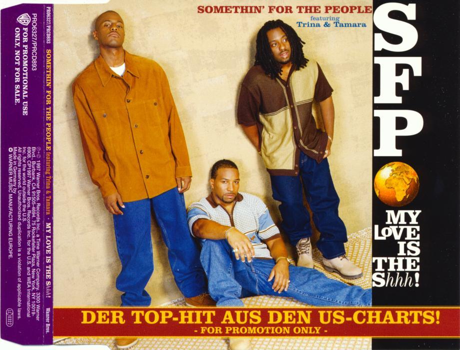 SOMETHIN' FOR THE PEOPLE - My Love Is The Shhh - Disque CD Maxi