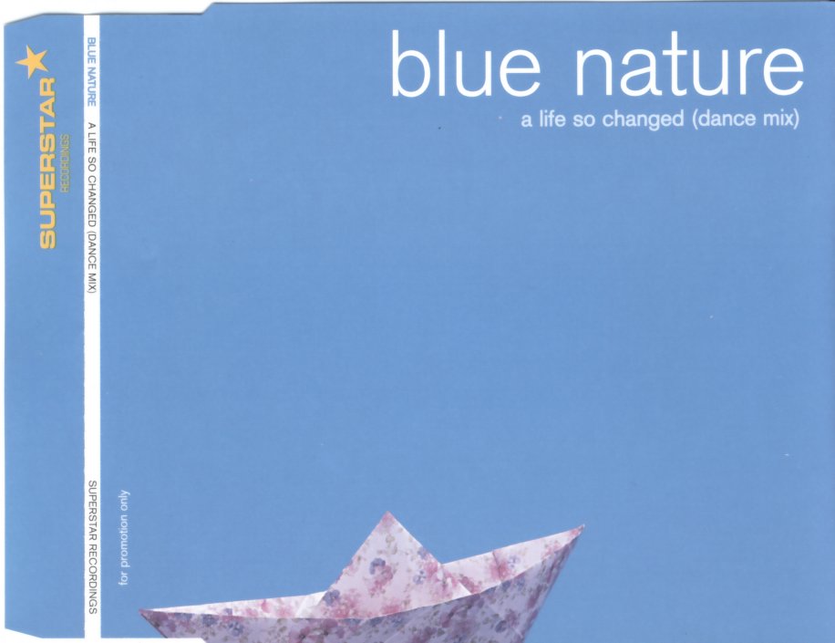 BLUE NATURE - A Life So Changed - Disque CD Maxi