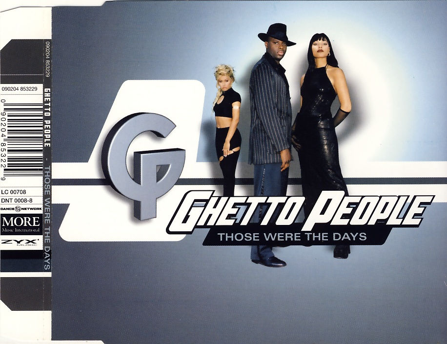GHETTO PEOPLE - Those Were The Days - Disque CD Maxi