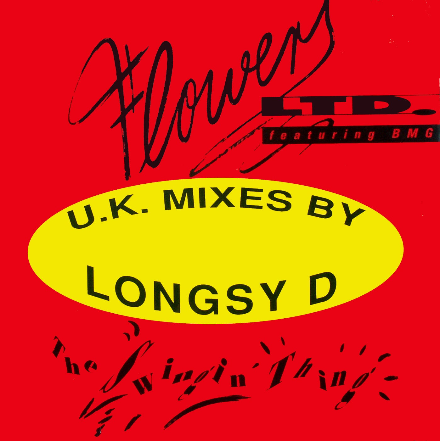 FLOWERS LTD. FEAT. BMG - The Swingin' Thing - Disque Maxi x 1