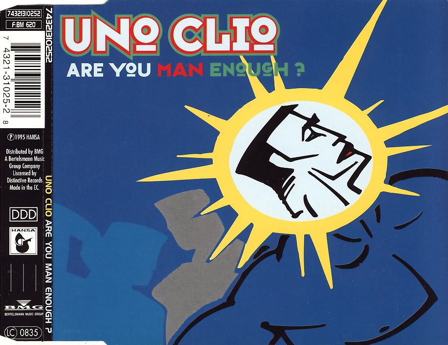 UNO CLIO - Are You Man Enough - MCD