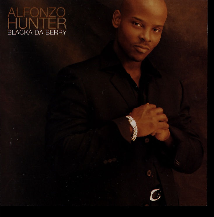 HUNTER, ALFONZO - Blacka Da Berry - Disque CD