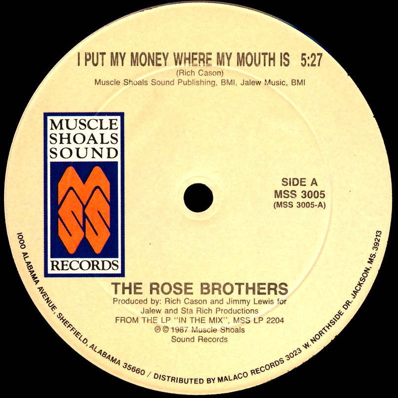 ROSE BROTHERS - I Put My Money Where My Mouth Is - 12 inch x 1