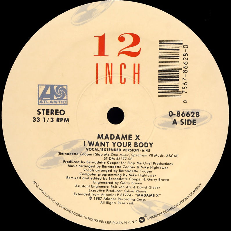MADAME X - I Want Your Body - 12 inch x 1