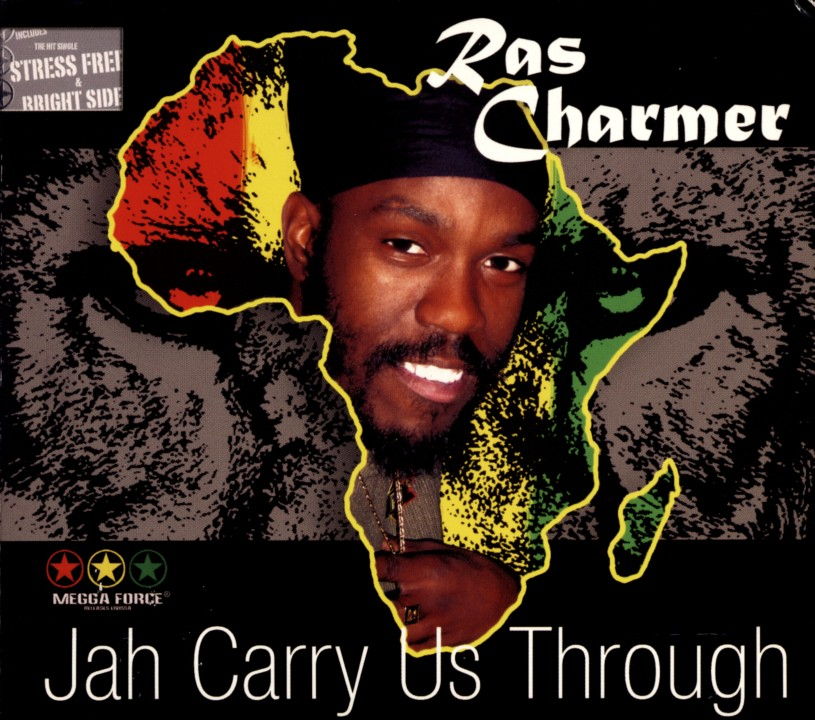 CHARMER, RAS - Jah Carry Us Through - CD