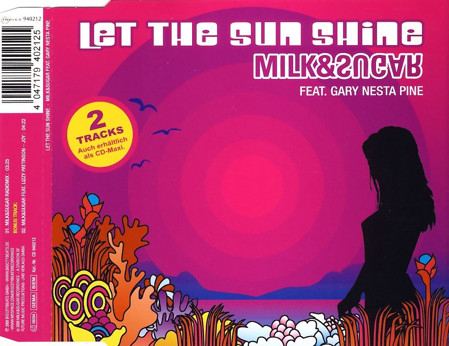 MILK & SUGAR - Let The Sun Shine (feat. Gary Nesta Pine) - Disque CD Maxi