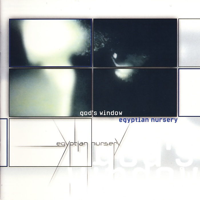 EGYPTIAN NURSERY - God's Window - Disque CD