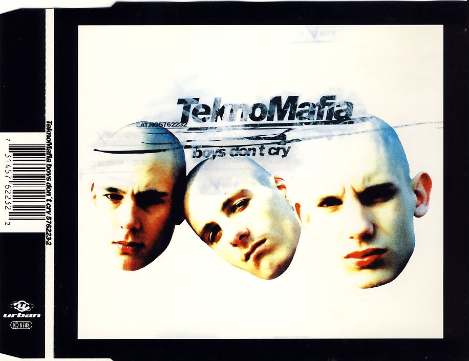 TEKNO MAFIA - Boys Don't Cry - Disque CD Maxi