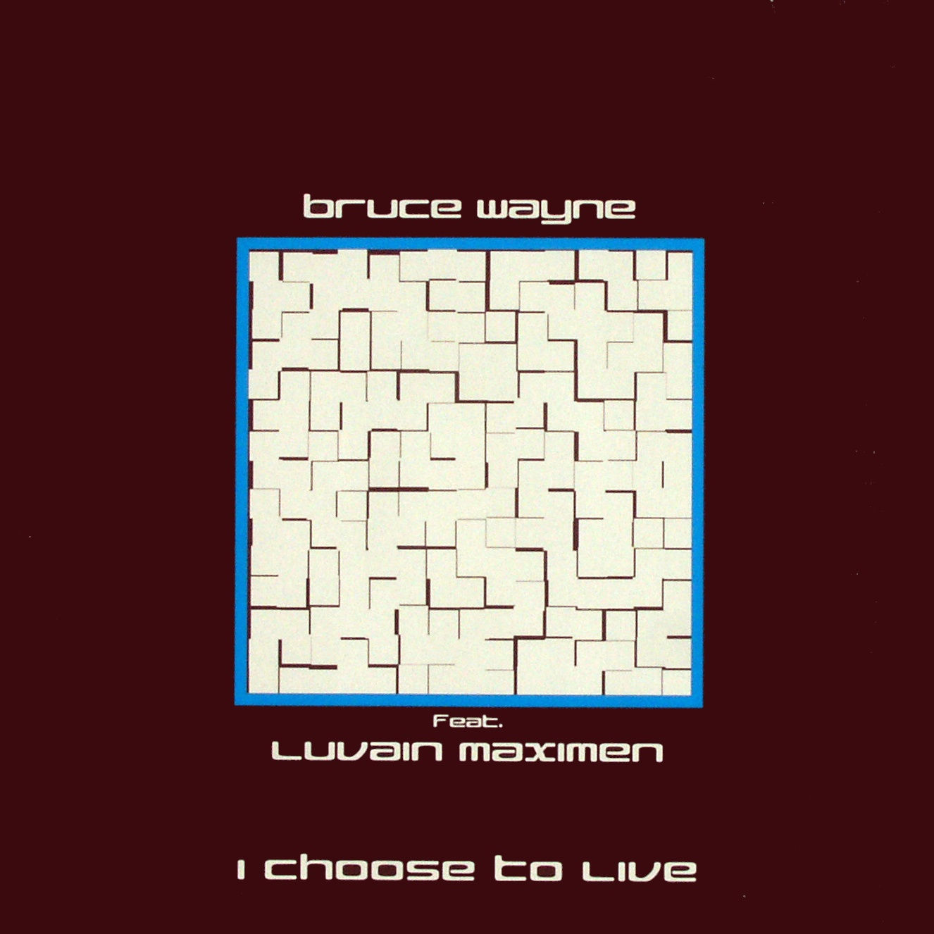 WAYNE, BRUCE - I Choose To Live - 12 inch x 1