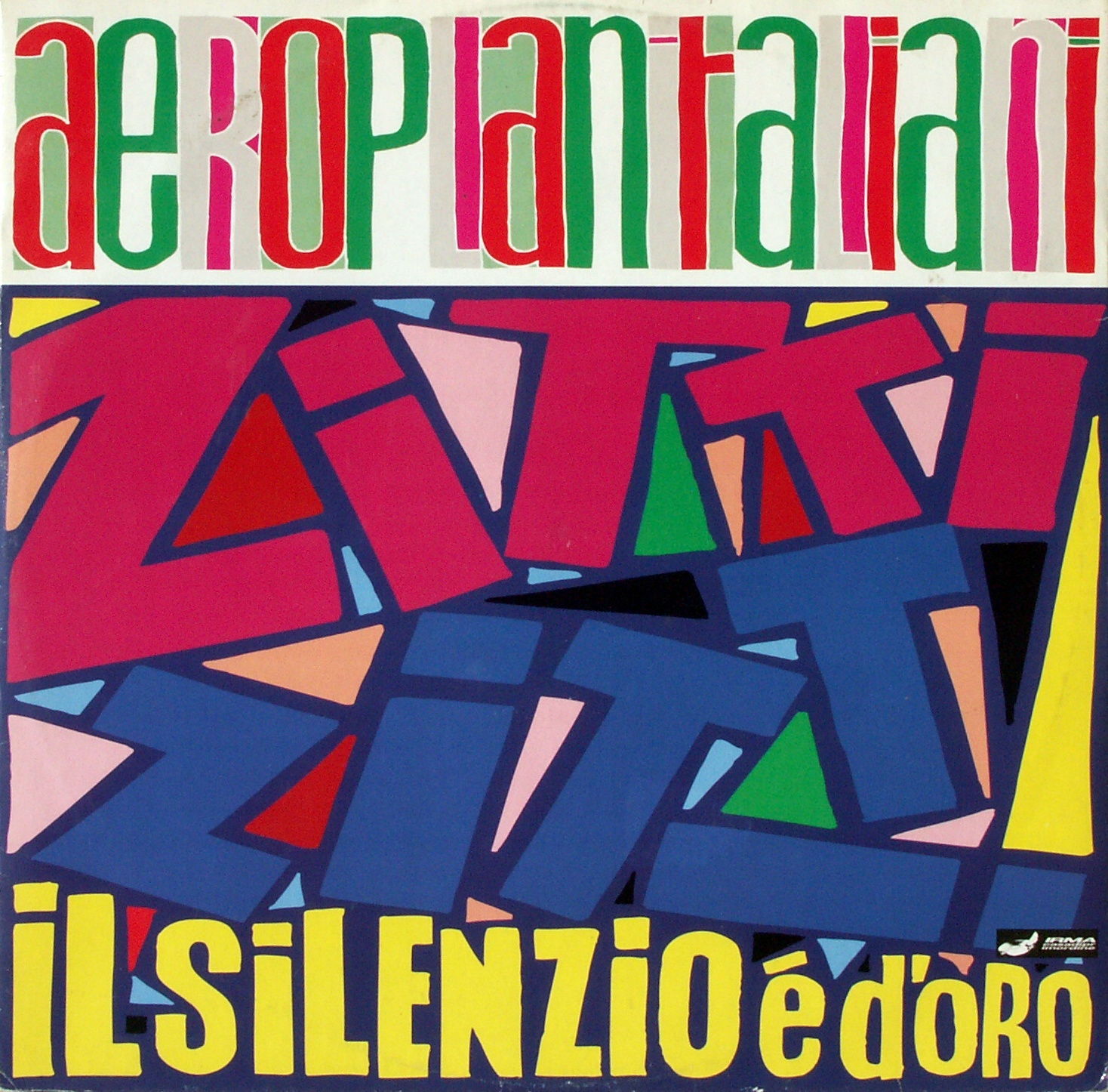 AEROPLANITALIANI - Zitti, Zitti - Disque Maxi x 1