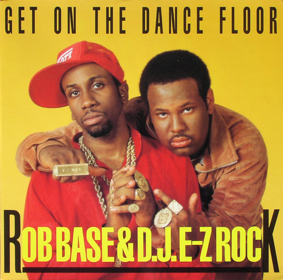 ROB BASE & DJ E-Z ROCK - Get Down On The Dancefloor - 12 inch x 1
