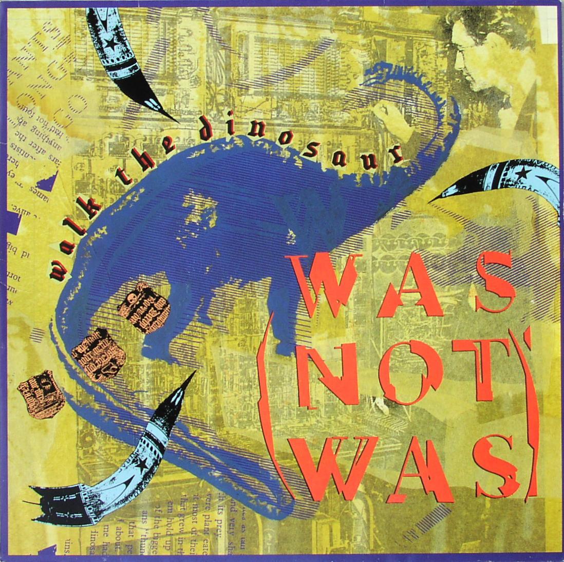 WAS NOT WAS - Walk The Dinosaur - 12 inch x 1