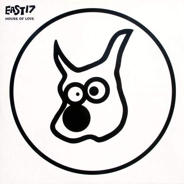 East 17 - House Of Love