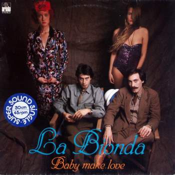 La Bionda - Baby Make Love