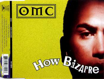 OMC - How Bizarre
